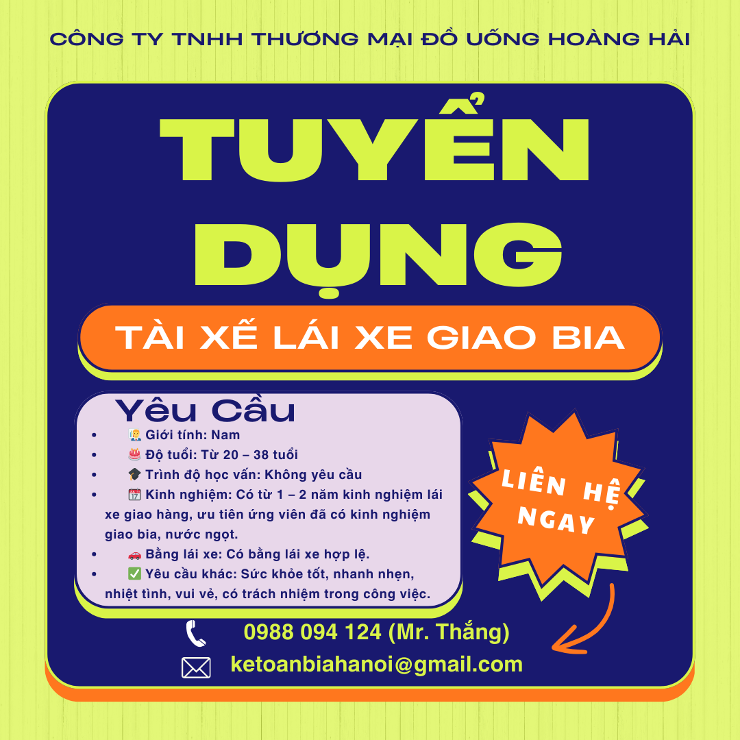 TUYỂN NHÂN VIÊN LAI XE GIAO BIA